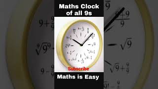 Mathematical Clock of all 9s #math #maths #mathsshorts #trending #viral #shorts #youtubeshorts #fun