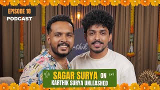 Sagar Surya - Karthik Surya Unleashed #018
