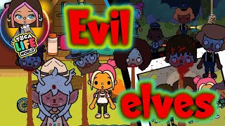 Evil elves stories 👹👺  / Toca Life Story / toca boca horror