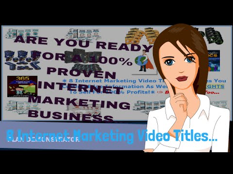 ☀ 8 Amazing Internet Marketing Videos!