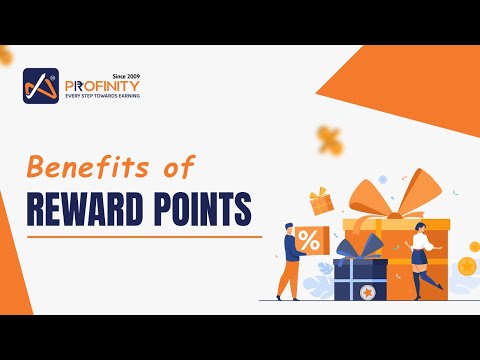 Benefit of Reward Points In PROFINITY