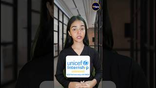 Kickstart Your Career with UNICEF Paid Internship Program 2025 #unicefindia