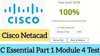 Cisco Netacad || Cisco programming C Essential Part1 Module 4 Test Answer (100%) marks ||  #CISCO🎥