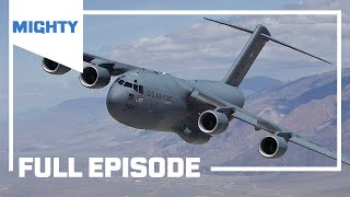 Mighty Planes: Inside the C-17 | Season 2 Episode 2 (Full Episode) | MIGHTY