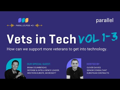 "Vets in Tech" Full Video: Supporting military veterans to get into IT - Parallel Consulting 2022