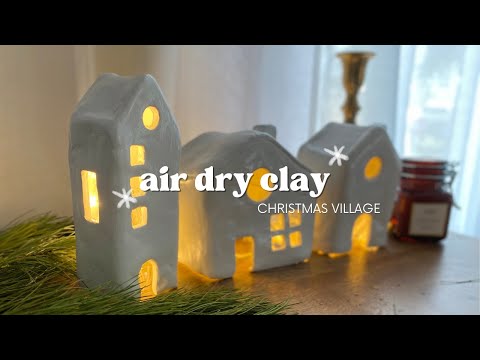 Air Dry Clay Christmas village | diy air dry clay Christmas decorations | air dry clay projects