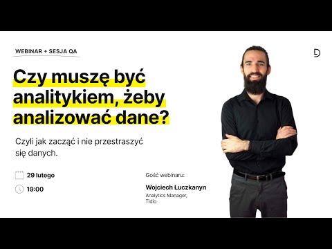 Czy muszę być analitykiem, żeby analizować dane?