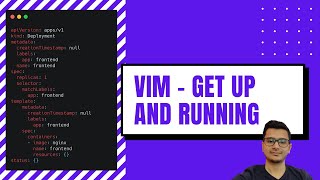 Vim Crash Course | How to edit files quickly in CKAD / CKA exam