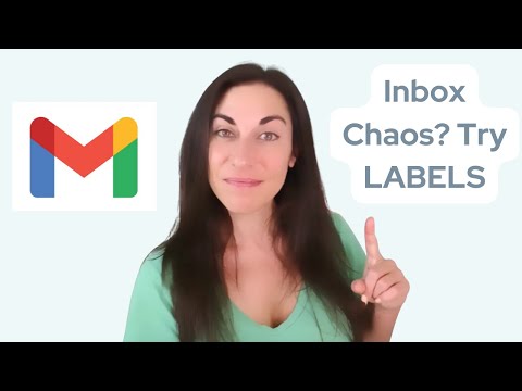 How to Use Gmail Labels to Organize Your Inbox!