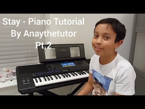 The Kid LAROI, Justin Bieber - Stay | Piano tutorial by Anaythetutor | Part 2