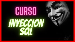 CURSO inyección SQL/SQL injection #sql #sqlinjection #hackers #phising #hackingorsecurity