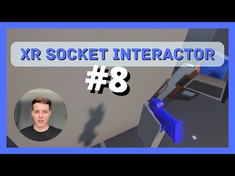 Part 8: Attach Objects in VR with Sockets - How to make a VR game