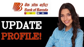 What Is Bank Of Baroda KYC Process (2025)