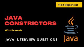 🔥 Java Constructors Explained with Examples | Must-Know Concept for Java Interviews