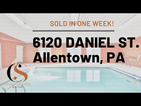 SOLD IN JUST ONE WEEK!  6120 Daniel Street Allentown PA 18104   Craig Sachse, REALTOR
