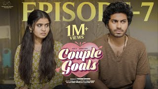 Couple Goals || Episode - 7 || Sushma Gopal || Mohit Pedada || Telugu Web Series || Infinitum Media