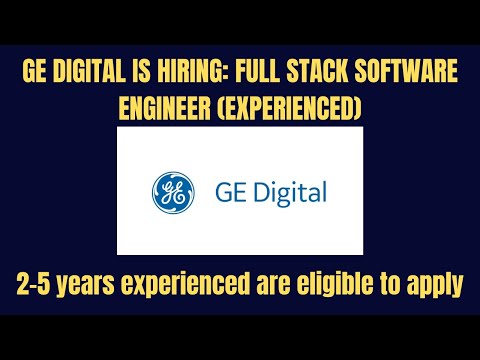 GE DIGITAL IS HIRING: FULL STACK SOFTWARE ENGINEER (EXPERIENCED)