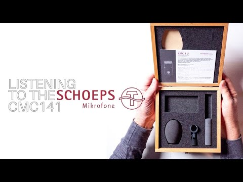The Schoeps CMC141 Listening Experience