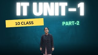 IT Unit-1 Part-b | 10 class | CodeForFun
