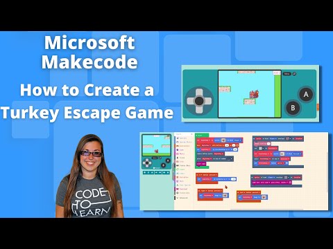 Microsoft MakeCode - How to Create a Turkey Escape Game