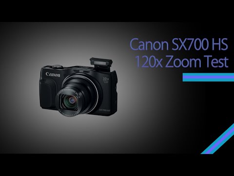 Camera Test - Canon SX700 HS | 120x Zoom