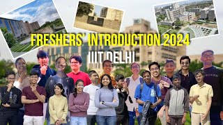 Freshers' Introduction 2024 | IIIT DELHI