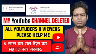 Please tweet for me - YouTube Deleted my Channel - @Learningislife | Technical Armanji