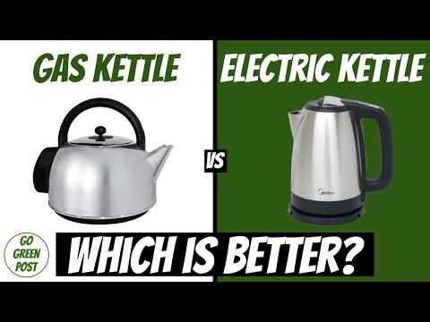 Gas Kettle Vs Electric Kettle | Which Uses Less Energy?