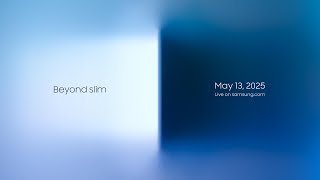 Invitation for Galaxy S25 Edge: Beyond slim | Samsung