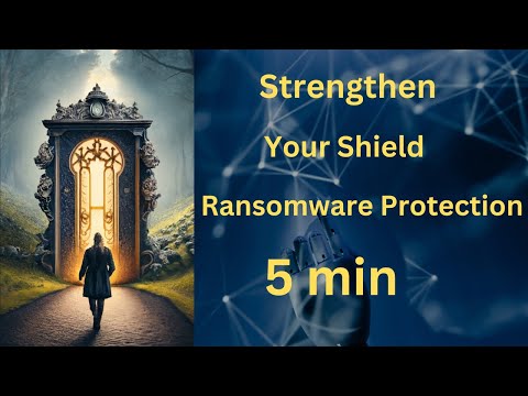 Master Ransomware Defense: Learn in Just 5 Minutes!