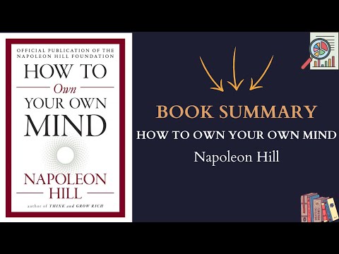 Book Summary How to Own Your Own Mind by Napoleon Hill