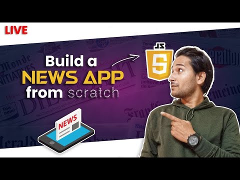News App - Build From Scratch
