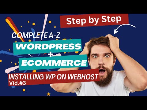 WP Install to Web Host - Wordpress Beginner - Vid 3