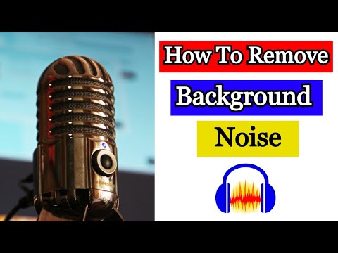 Removing Background Noise In Audacity | Audacity 2020 Tutorial