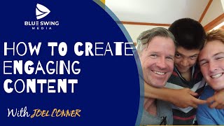 Create Engaging Content or Nothing At All! - How to make your content more engaging.