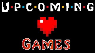 Upcoming Retro Made Games (2D, 2,5D, PixelArt)