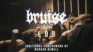 Bruise - 02/07/19 (Live @ LDB Fest)