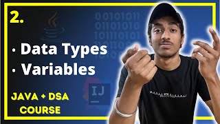 What are Data Types & Variables in JAVA | JAVA + DSA COMPLETE COURSE