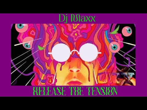 Dj Maxx   Release The Tension