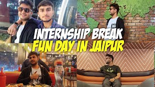 Jaipur Fun Day | Visiting Jaipur (home) During Internship Break from Pune | Food, Friends & Travel