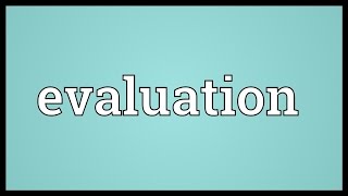 Evaluation Meaning
