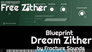 Free Zither - Dream Zither by Fracture Sounds Blueprint (No Talking)