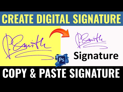 Make Your Signature Digital in Photoshop | how to Create a Digital Signature | Copy Paste Signature