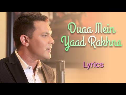 Duaa Mein Yaad Rakhna (Lyrics) | Himesh Reshammiya, Aditya Narayan | Hindi Song