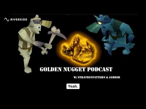 Golden Nuggets Podcast #21: Golden Nuggets is BACK