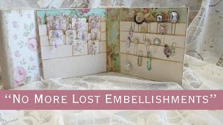 DIY Embellishment Holder - No More Lost Embellishments