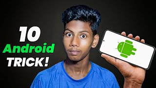 10 Hidden Android Tricks - You Didn’t Know About.
