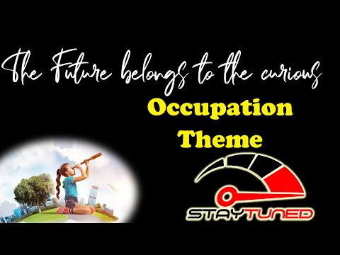 Stay tuned............... Occupation Theme