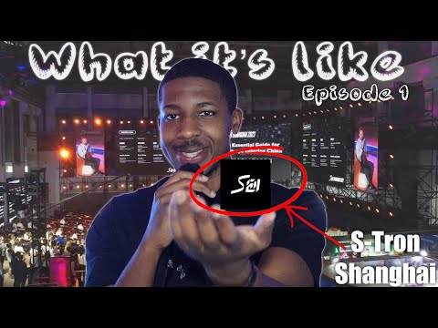 What It's Like Episode 1: S-Tron Shanghai