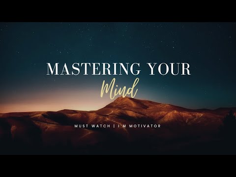 Mastering your mind | I m motivator  #motivation #youtube